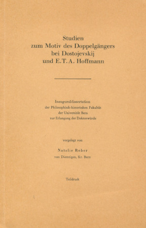 Reber Studien zum Motiv des Doppelgängers bei Dostojevskii und E. T. A. Hoffmann